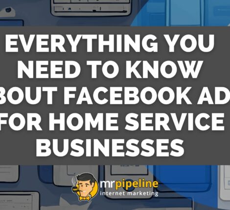 Everything You Need to Know About Facebook Ads for Home Service Businesses (4)
